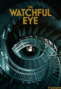 دانلود سریال The Watchful Eye با زیرنویس فارسی چسبیده