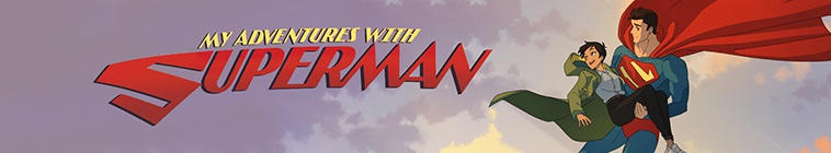 My Adventures with Superman