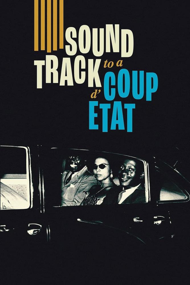 دانلود مستند Soundtrack to a Coup d'Etat 2024 با زیرنویس فارسی چسبیده