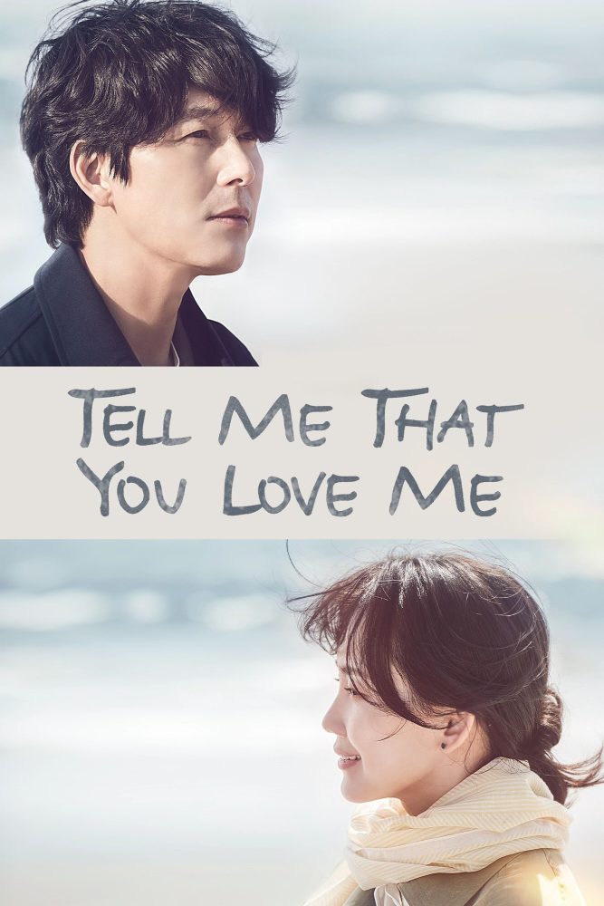 دانلود سریال Tell Me That You Love Me با زیرنویس فارسی چسبیده